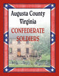 Augusta County, Virginia Confederate Soldiers - Paperback