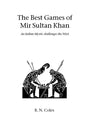 The Best Games of Mir Sultan Khan - Paperback