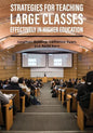 Strategies for Teaching Large Classes Effectively in Higher Education - Paperback
