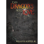 Even Dragons Need Love - Paperback