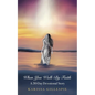 When You Walk by Faith: A 30-Day Devotional Story - Paperback