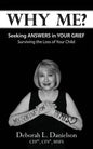 Why Me?: Seeking Answers In Your Grief - Paperback