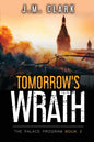 Tomorrow's Wrath - Paperback