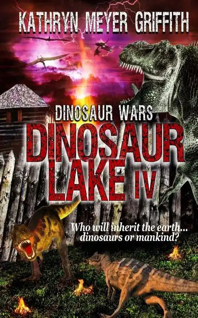Dinosaur Lake IV: Dinosaur Wars - Paperback