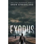 Exodus: Soulless Wanderers Book 3 (A Post-Apocalyptic Zombie Thriller) - Paperback