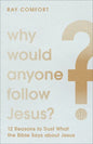 Why Would Anyone Follow Jesus? - Hardcover