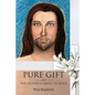 Pure Gift: The Second Coming of Jesus - Paperback