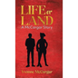 Life or Land: A McCargar Story - Hardcover