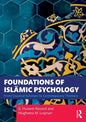Foundations of Islāmic Psychology: From Classical Scholars to Contemporary Thinkers - Paperback