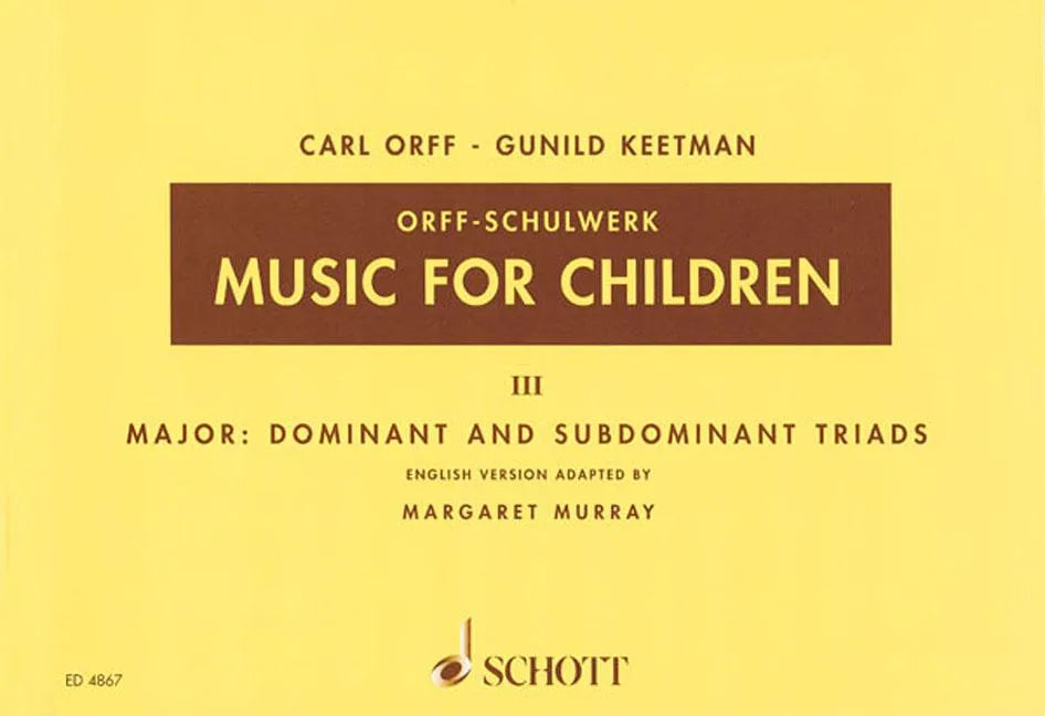 Music for Children: Volume 3: Major - Dominant and Subdominant Triads - Paperback