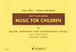 Music for Children: Volume 3: Major - Dominant and Subdominant Triads - Paperback