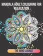 Mandala Adult Colouring for Relaxation - Paperback