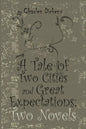 A Tale of Two Cities and Great Expectations: Two Novels - Paperback