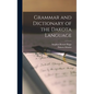 Grammar and Dictionary of the Dakota Language - Hardcover