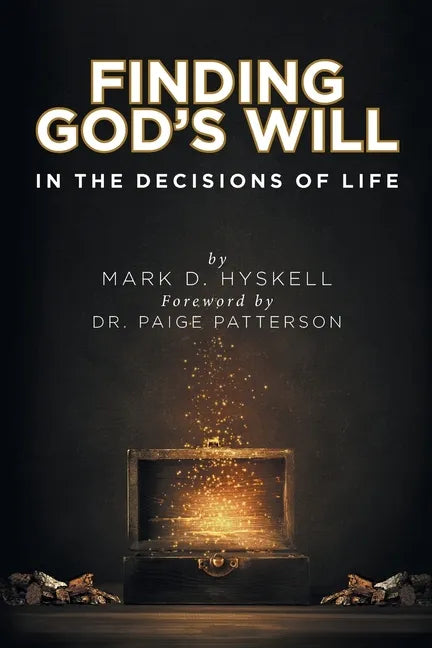 Finding God's Will: In the Decisions of Life - Paperback