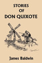Stories of Don Quixote Written Anew for Children (Yesterday's Classics) - Paperback