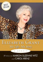 Elizabeth Grant: My Life-My Story - Hardcover