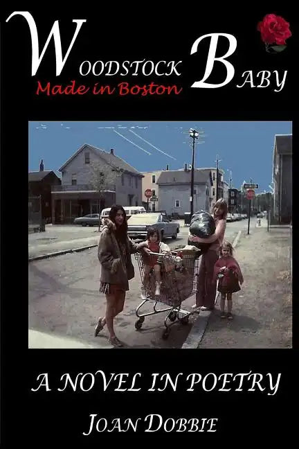 Woodstock Baby: A Novel in Poetry - Paperback