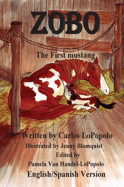 Zobo English/Spanish Version: The First Mustang English/Spanish Version - Paperback