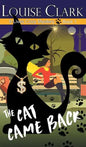 The Cat Came Back - Hardcover