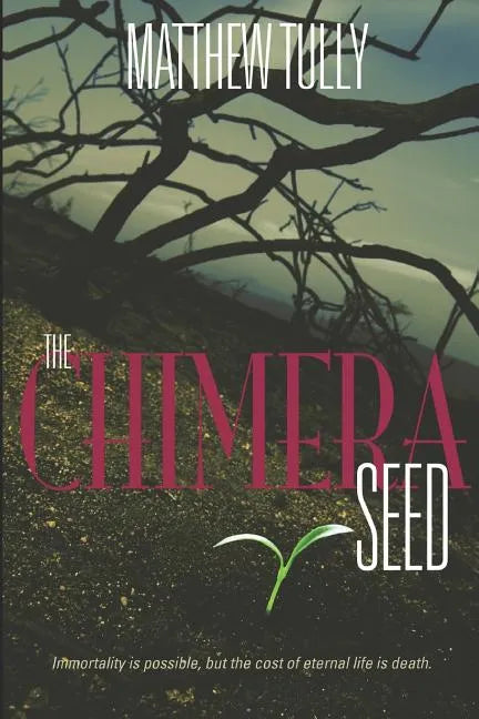 The Chimera Seed - Paperback
