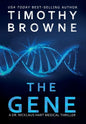 The Gene: A Medical Thriller - Hardcover