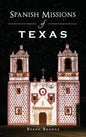 Spanish Missions of Texas - Hardcover