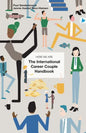 Here We Are: The International Career Couple Handbook - Paperback