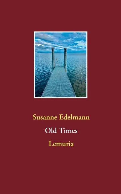 Old Times: Lemuria - Paperback