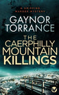 THE CAERPHILLY MOUNTAIN KILLINGS a gripping murder mystery - Paperback