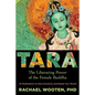 Tara: The Liberating Power of the Female Buddha - Paperback