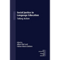 Social Justice in Language Education: Taking Action - Paperback