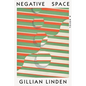 Negative Space - Hardcover