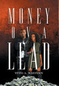 Money Ova Lead - Hardcover