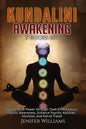 Kundalini Awakening: 5 Books in 1: Expand Mind Power through Chakra Meditation, Psychic Awareness, Enhance Psychic Abilities, Intuition, an - Paperback