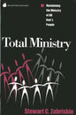 Total Ministry: Reclaiming the Ministry of All of God's People - Paperback
