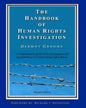 The Handbook of Human Rights Investigation 2nd Edition: A comprehensive guide to the investigation and documentation of violent human rights abuses - Paperback