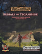 Burials of Teganshire for Pathfinder 1E - Paperback