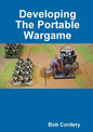 Developing The Portable Wargame - Paperback