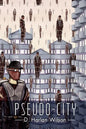 Pseudo-City - Paperback