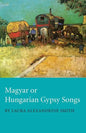 Magyar or Hungarian Gypsy Songs - Paperback
