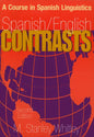 Spanish/English Contrasts: A Course in Spanish Linguistics, Second Edition - Paperback
