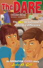 The Dare: The wish to succeed in making a difference - Hardcover
