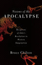 Visions of the Apocalypse: Receptions of John's Revelation in Western Imagination - Paperback