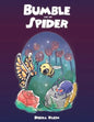 Bumble and the Spider - Paperback