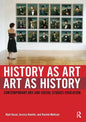 History as Art, Art as History: Contemporary Art and Social Studies Education - Paperback