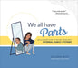 We All Have Parts: An Illustrated Guide to Healing Trauma with Internal Family Systems - Hardcover