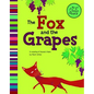 The Fox and the Grapes: A Retelling of Aesop's Fable - Paperback