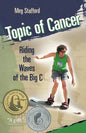 Topic of Cancer: Riding the Waves of the Big C - Paperback
