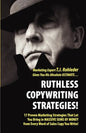 Ruthless Copywriting Strategies! - Paperback